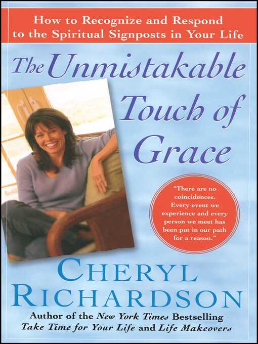 Title details for The Unmistakable Touch of Grace by Cheryl Richardson - Available